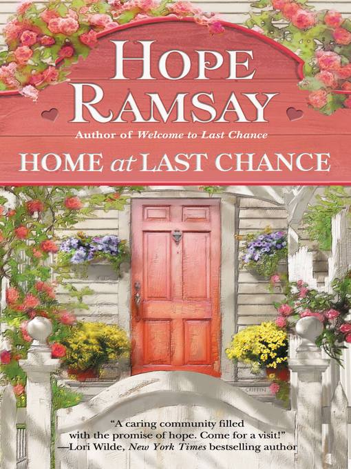 Title details for Home at Last Chance by Hope Ramsay - Available